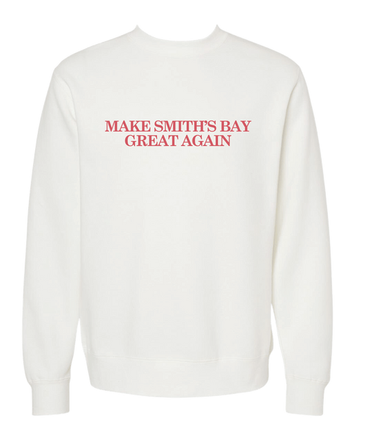 Make Smith's Bay Great Again Crewneck